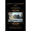 Saint Valentine's Day Murder: Heathcliff Lennox Investigates: A Cotswolds Country House murder mystery