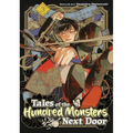 Tales of the Hundred Monsters Next Door Vol. 3