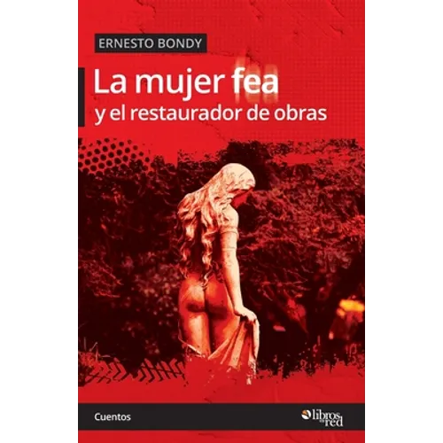 La mujer fea y el restaurador de obras