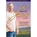 60 Days for Jesus, Volume 3: Understanding Christ Better, Two Months at a Time