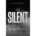 The Silent: Tales of Aver Nes Book Two