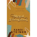 Illegal Formation: Special Edition