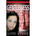 Gentleness At The Dismal River