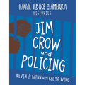 Jim Crow and Policing