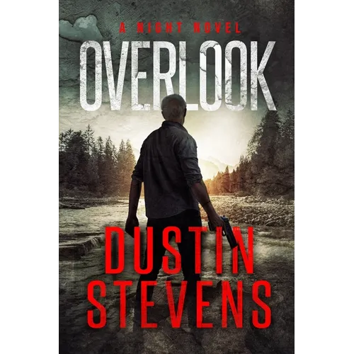 Overlook: A Suspense Thriller: A Night Novel
