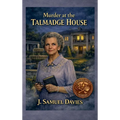 Murder at the Talmadge House: Who knew getting old was so dangerous