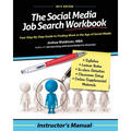 The Social Media Job Search Workbook: Instructor's Manual
