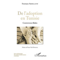 De l'adoption en Tunisie: Controverses filiales