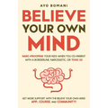 Believe Your Own Mind: Narc-Proofing Your Kids When You Co-Parent With a Borderline, Narcissistic, or Toxic Ex