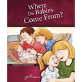 Where Do Babies Come From?: For Girls Ages 6-8 - Learning about Sex