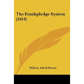 The Frankpledge System (1910)