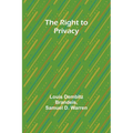 The Right to Privacy
