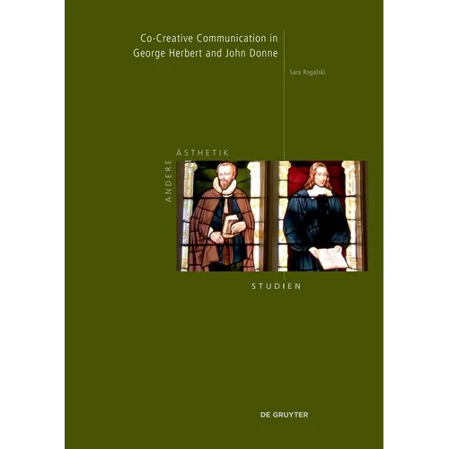 Co-Creative Communication in George Herbert and John Donne