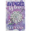 Avenged by Love: A Friends-to-lovers, Military Romance