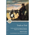 Truth on Trial: The Rise and Fall of the Integrated Humanities Program at the University of Kansas