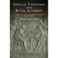 Spiritual Taxonomies and Ritual Authority: Platonists, Priests, and Gnostics in the Third Century C.E.