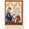 The Linguist as Pedagogue: Trends in the Teaching and Linguistic Analysis of the Greek New Testament