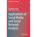 Applications of Social Media and Social Network Analysis