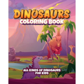 Dinosaur coloring book for kids: Fun coloring book for young kids. Contains all kinds of dinosaurs!