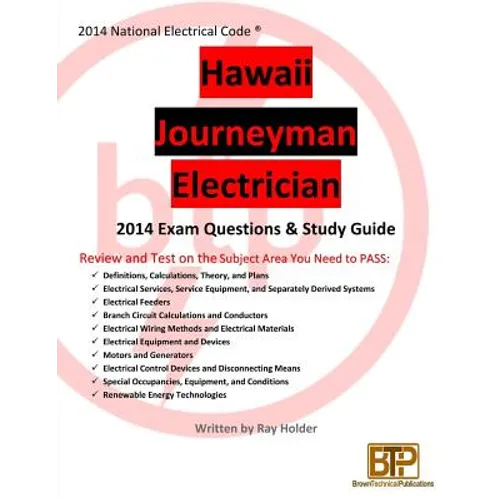 Hawaii 2014 Journeyman Electrician Exam Questions and Study Guide