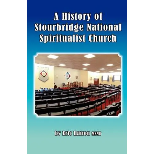 A History of Stourbridge National Spiritualist Church