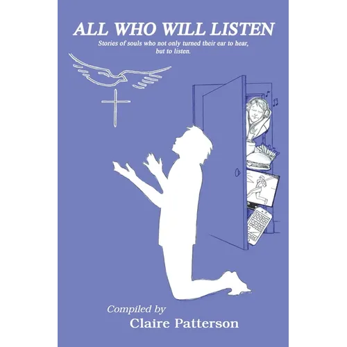 All Who Will Listen