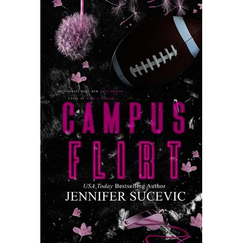 Campus Flirt- Special Edition: A Friends-to-Lovers New Adult College Sports Romance