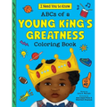 ABCs of a Young King's Greatness Coloring Book