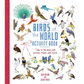 Birds of the World Activity Book: Take to the Skies with Puzzles, Mazes, and More!