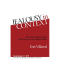 Jealousy in Context: The Social Implications of Emotions in the Hebrew Bible