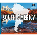 Continents of the World: South America