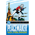 DC Finest: Peacemaker: Kill for Peace