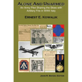 Alone & Unarmed: An Army Pilot Sharing the Skies with Artillery Fire in WWII Italy