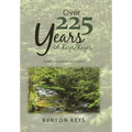 Over 225 Years of Keys/ Keyes: Families in Eastern North Carolina