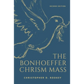 The Bonhoeffer Chrism Mass