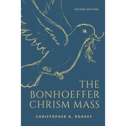 The Bonhoeffer Chrism Mass