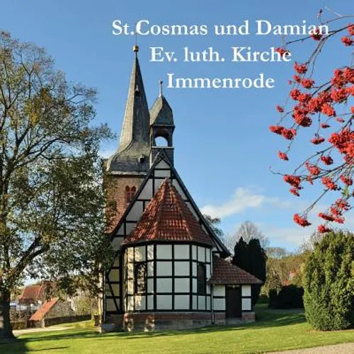 St. Cosmas und Damian. Ev.luth. Kirche Immenrode
