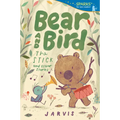 Bear and Bird: The Stick and Other Stories