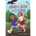 Johnny Et Jessie Reçoivent Un Message de Corbeau
