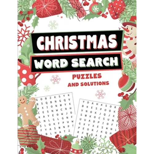Christmas Word Search Puzzles and Solutions: Relax, Unwind, and Give Your Brain a Winter Break - Word Find for Kids Ages 9-12, Adults, Teens and Senio