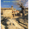 Beyond Shelter: Anatolian Indigenous Buildings