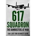 617 Squadron: The Dambusters at War
