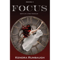 Focus: Birth of a Time Traveler