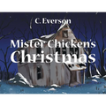 Mister Chicken's Christmas
