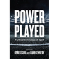 Power Played: A Critical Criminology of Sport