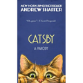 Catsby: A Parody of F. Scott Fitzgerald's The Great Gatsby
