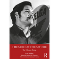 Theatre of the Sphere: The Vibrant Being