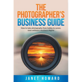 The Photographer's Business Guide