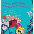 Refranes de mi Abuelita: Sayings of my Grandmother