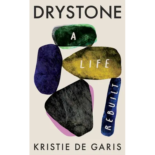 Drystone: A Life Rebuilt